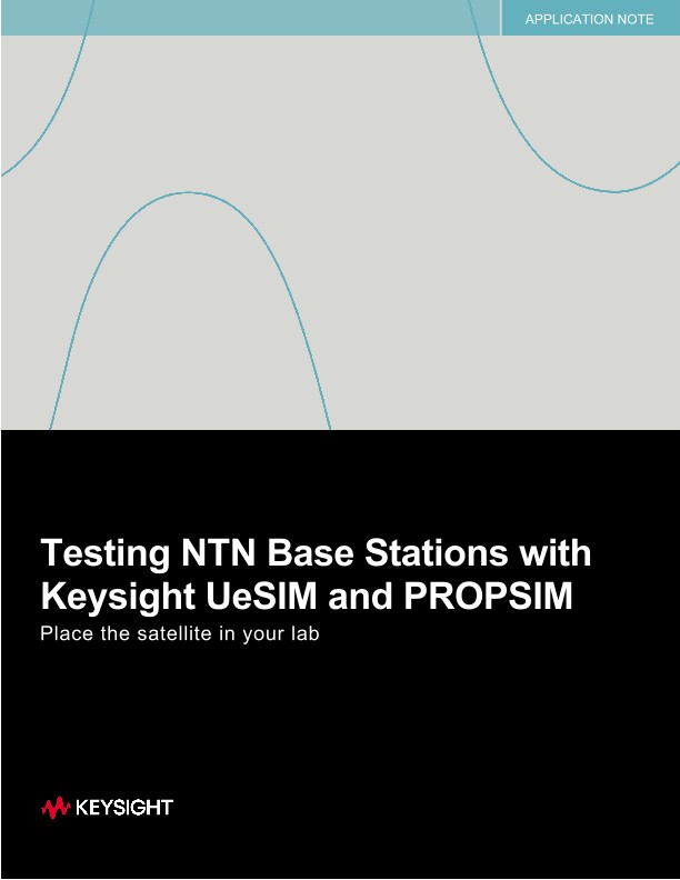 Testing Ntn Base Stations With Keysight Uesim And Propsim Pdf Asset